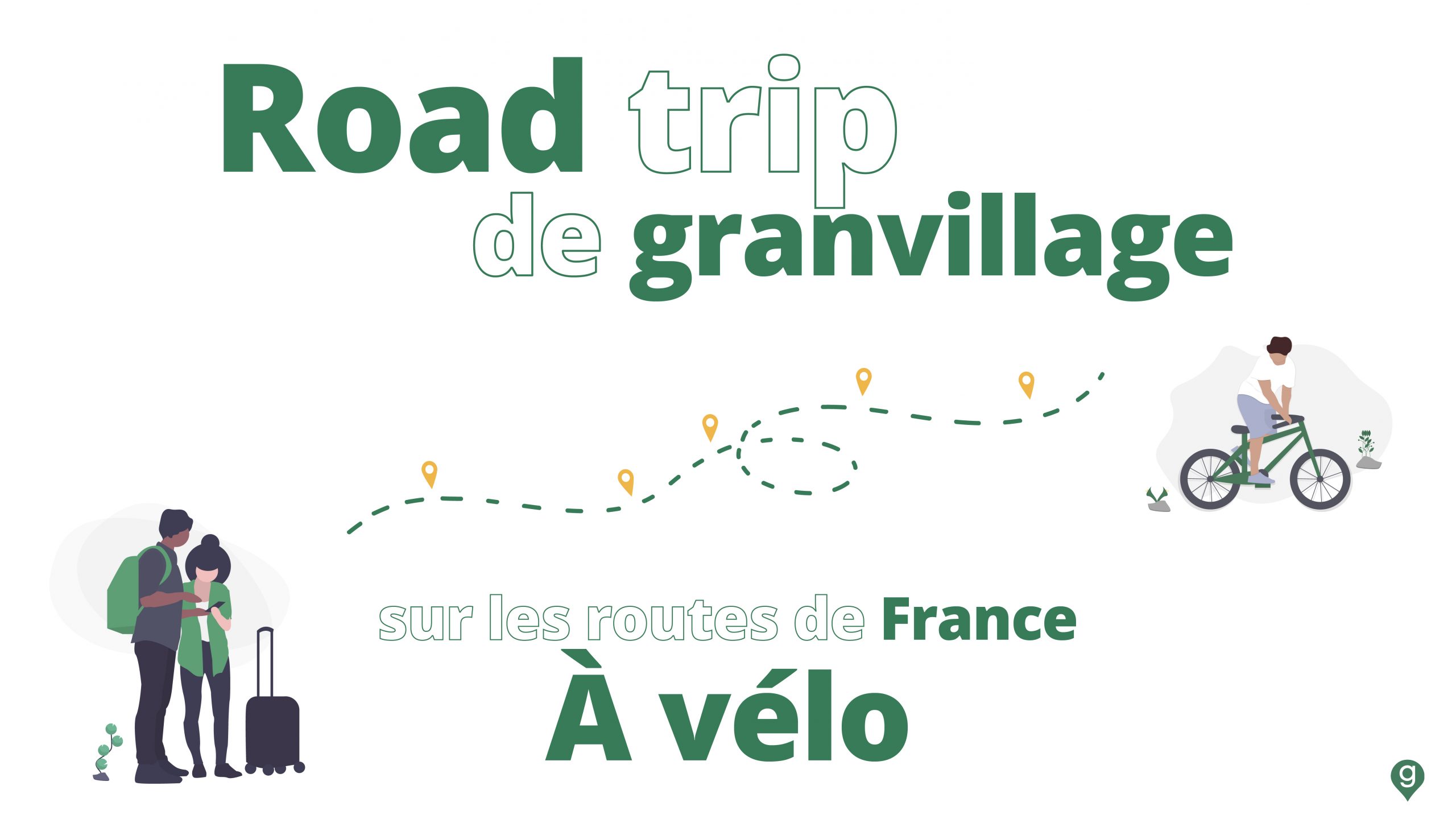 Sur les routes de France – roadtrip à vélo – Blog Granvillage